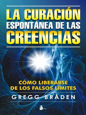 cover image of La curación espontánea de las creencias